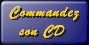Commandez votre CD ici